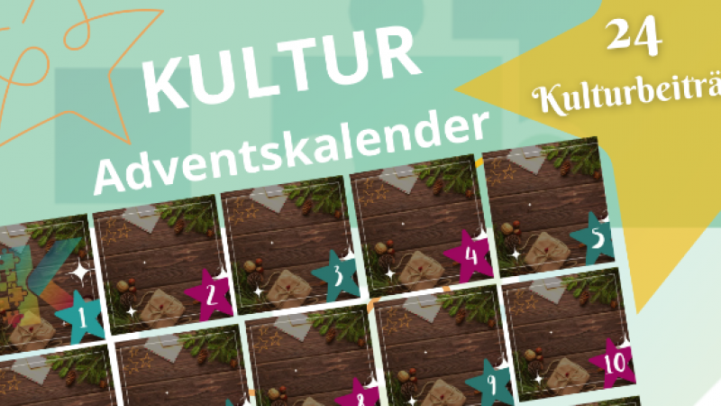 Bunte Gewinne im digitalen KULTUR-Adventskalender